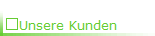 Unsere Kunden